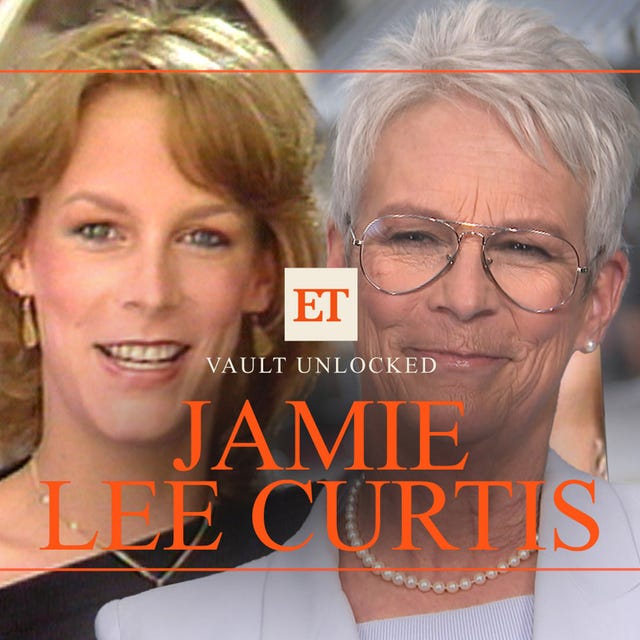 Jamie Lee Curtis: How the Scream Queen Became Hollywood’s Greatest Cheerleader | ET Vault Unlocked